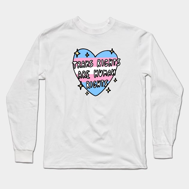 trans rights are human rights Long Sleeve T-Shirt by chiaraLBart